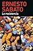 La resistencia (Biblioteca Ernesto Sabato) by Ernesto Sabato