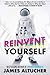 Reinvent Yourself