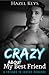 Crazy About My Best Friend ...