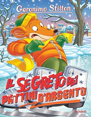 Il segreto dei pattini d'argento (Kindle Edition)