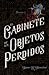 El gabinete de los objetos perdidos by James R. Hannibal