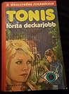 Tonis första deckarjobb by Rebecca Roos