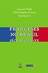 Franceses no Bras...