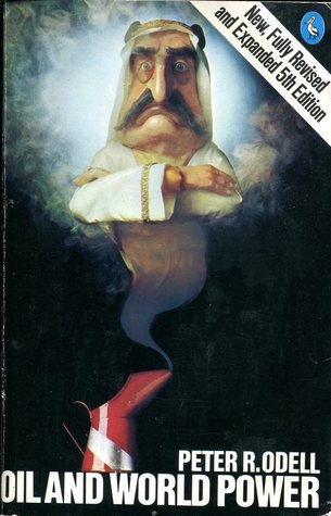 Oil and World Power: A Geographical Interpretation (Paperback)