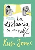 La distancia es un café