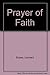 Prayer of Faith by Leonard Boase