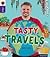 Tasty Travels (Oxford Readi...