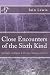 Close Encounters of the Sixth Kind: Intimate contacts with Gods, angels and demons