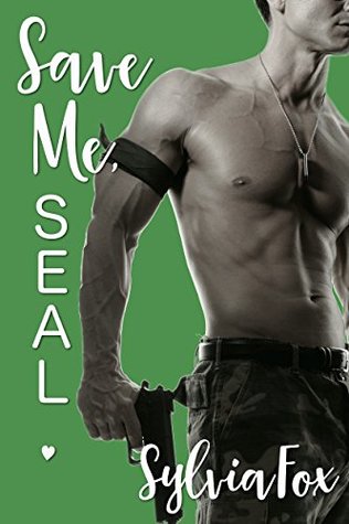 Save Me, SEAL (Kindle Edition)