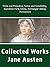 Collected Works of Jane Austen (Illustrated)