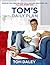 Tom's Daily Plan by Tom Daley