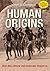 Human Origins by John S. Compton