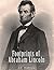 Footprints of Abraham Lincoln: Presenting Many Interesting Facts, Reminiscences and Illustrations Never Before Published