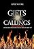 Gifts and Callings by April Moore