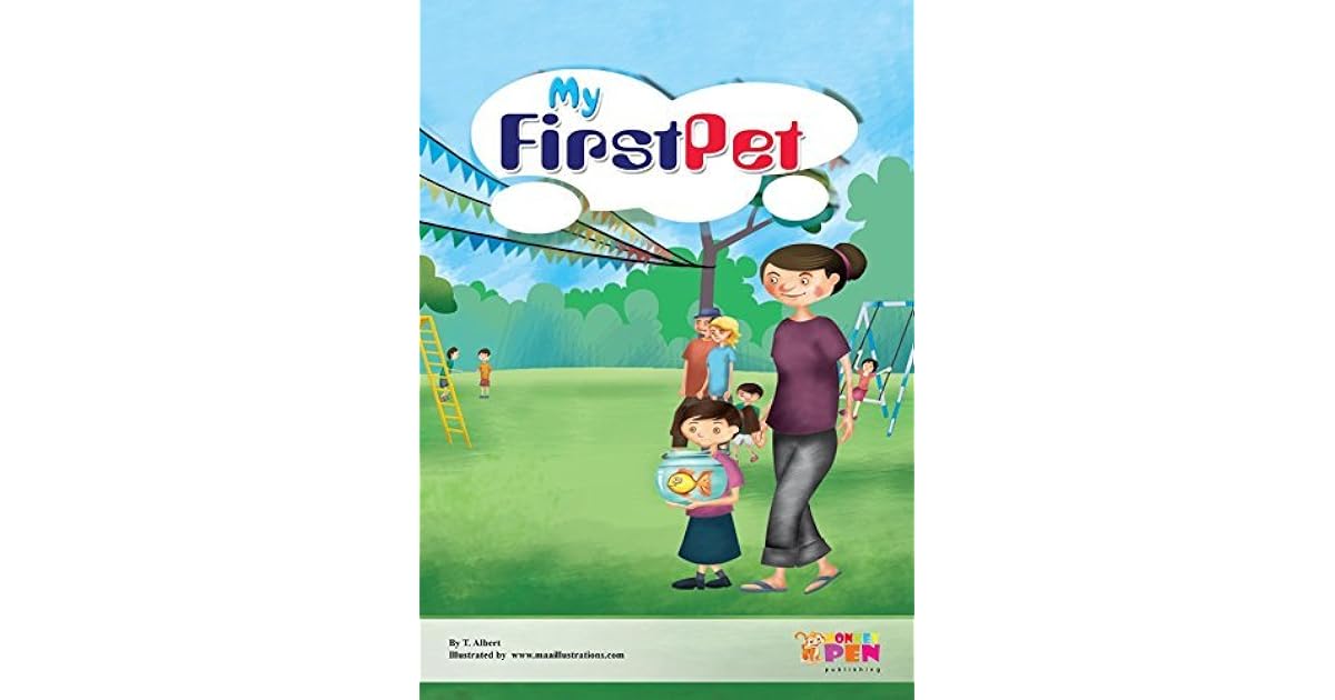 My First Pet by T. Albert