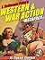 E. Hoffmann Price’s War and Western Action MEGAPACK®: 19 Classic Stories