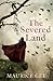The Severed Land