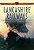Lancashire Railways