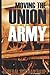Moving the Union Army (Abridged, Annotated)