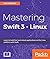 Mastering Swift 3 - Linux