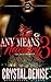 BY ANY MEANS NECESSARY 3 by CRYSTAL DENISE