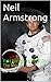 Neil Armstrong: First Perso...