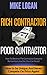 Rich Contractor Poor Contractor: How to Become the #1 Choice and Never Compete for Business Again!