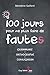 100 jours pour ne plus faire de fautes! by Bénédicte Gaillard
