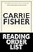 Carrie Fisher: Carrie Fisher's Reading Order List (The Princess Diarist, Wishful Drinking, Postcards From the Edge, Shockaholic and More)
