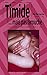 Timide... mais pas farouche (Mes passions barcelonaises t. 1) (French Edition)