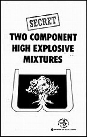Two Component High Explosive Mixtures and Improvised Shaped Charges (Paperback)