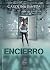 Encierro (El pasillo nº 2) (Spanish Edition)