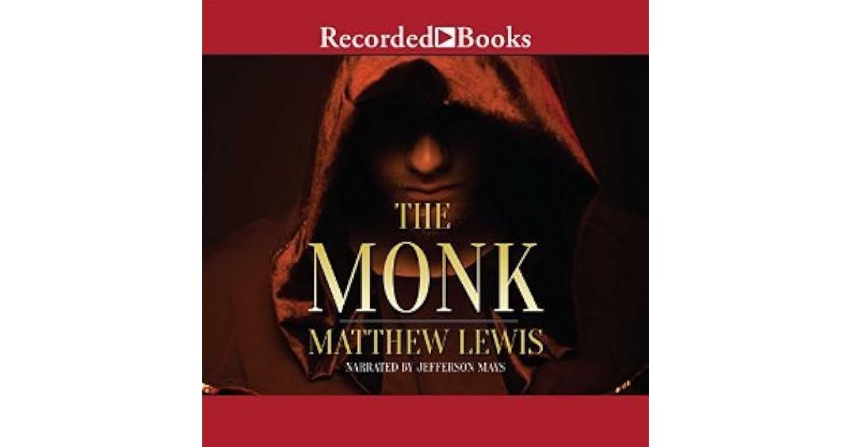 The Monk by Matthew Gregory Lewis