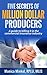 Five Secrets of Million Dollar Producers: A guide to killing it in the commercial insurance industry