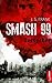 Smash99 - Folge 4: Berserke...