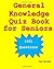 General Knowledge Quiz Book for Seniors by Joe Jacobs