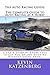The Auto Racing Guide by Kevin Katzenberg