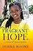 Fragrant Hope (Inspiring Hope Book 2)