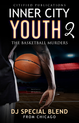 Inner City Youth 2: The Basketball Murders