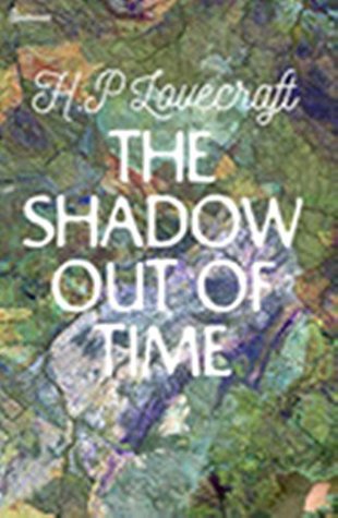 The Shadow out of Time