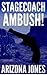 Stagecoach Ambush!: The Avenging Sheriff (The Man With A Star Western Action Series Book 3)