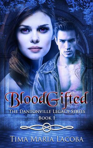 BloodGifted (The Dantonville Legacy, #1)