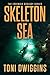 Skeleton Sea (Forensic Geol...