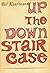 Up the Down Staircase