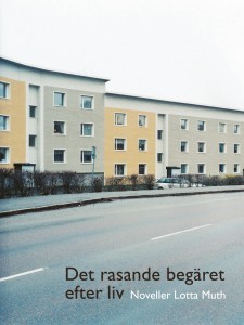 Det rasande begäret efter liv