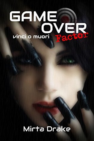 Game Over Factor: Vinci o muori (Kindle Edition)