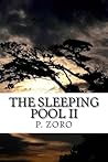 The Sleeping Pool II