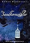 Der Sandkornzähler by Sarah Ricchizzi