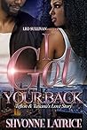 I Got Your Back: ...