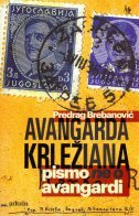 AVANGARDA KRLEŽIANA - Pismo ne o avangardi